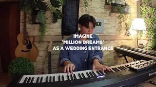 Wedding Entrance X A Million Dreams | The Greatest Showman | Arranged by James Wong