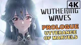 Wuthering Waves - Prologue: Utterance of Marvels | Full Story JP Dub EN Sub 4K 60FPS