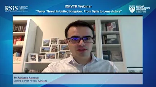 ICPVTR Webinar on "Terror Threat in United Kingdom: From Syria to Lone Actors" by Raffaello Pantucci