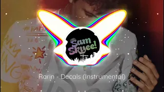 Rarin - Decals (Instrumental Made By Sketch)