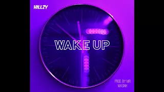 Hillzy - Wake Up