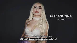 Vietsub | Ava Max - Belladonna | Lyrics Video