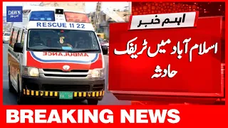 Breaking News: Islamabad Mein Traffic Hadsa | Dawn News