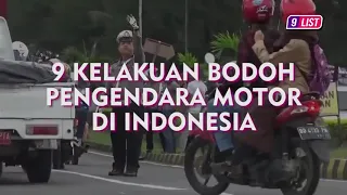 Tolol!! Beginilah Kelakuan Bodoh Pengendara Sepeda Motor Di Indonesia