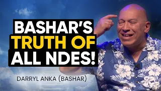 REVEALED: Bashar's TRUTH on ALL Near Death Experiences (NDE) | Darryl Anka