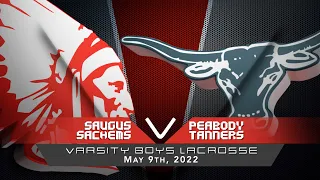 Sachems Varsity Boys Lacrosse vs Peabody Tanners 5/9/22