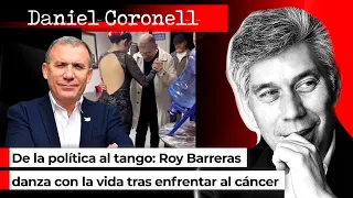 De la política al tango: Roy Barreras danza con la vida tras enfrentar al cáncer | Daniel Coronell