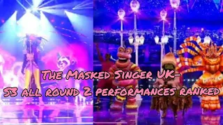 The Masked Singer UK-S3 all round 2 performances ranked