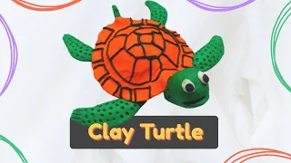 Easy 🐢 Turtle clay modelling for kids | Clay animals | How to make Turtle Clay Tutorial | Clay Art