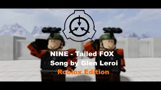 Nine Tailed Fox Song | Glen Leroi | Roblox Animation