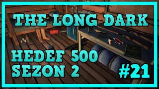 SAHİL YOLU SON BÖLGE | The Long Dark | Hedef 500 Sezon 2 | #21