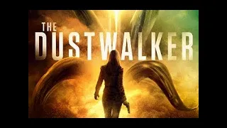 THE DUSTWALKER Trailer 2020 HD