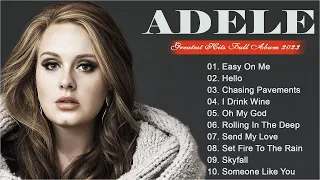 Adele Songs Playlist 2024 - Top Tracks 2024 Playlist - Billboard Best Singer Adele Greatest