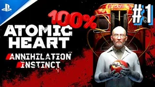 Atomic Heart: Annihilation Instinct DLC - 100% Walkthrough PART 1 | ALL Trophies/Achievements