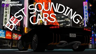 BEST sounding cars in Midnight Racing: Tokyo!~