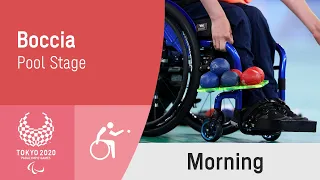 Boccia Pool Stage | Day 9 Morning | Tokyo 2020 Paralympic Games