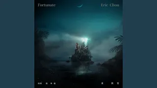 Fortunate (HBO Asia Original Series "Adventure of the Ring" Theme Song)