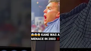 😱😱😱 KANE WAS A MENACE IN 2003 💯