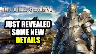 Elder Scrolls 6 Just Revealed Some New Details...