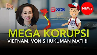 News | Crazy Rich Vietnam Divonis hukuman M4T1! #news #fils #kriminal #bank #frauds #ai #vietnam