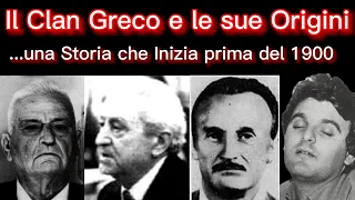 Il Clan Greco e le sue Origini