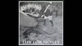 Psychoneurosis - life for money