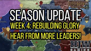 MORE LEADERS SPEAK OUT! Week 4 Update - S13 RBG - LOTR: Rise to War 2.0