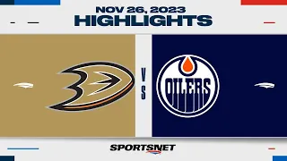 NHL Highlights | Ducks vs. Oilers - November 26, 2023