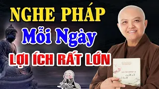 Lợi Ích Của Việc Nghe Giảng Pháp Mỗi Ngày | SC. Thích Nữ Hương Nhũ