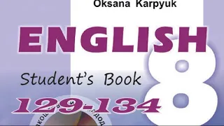 Карпюк 8 Тема 3 Урок 1 Speaking Сторінки 129-134 ✔Відеоурок
