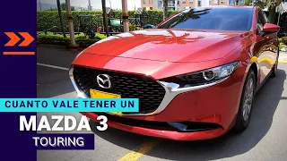 🔴 ¿QUIERES el MAZDA 3 touring? 2023/2022 🤑 Esto es lo que te costará TENERLO anualmente