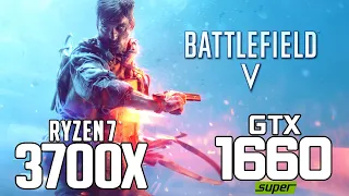 Battlefield V on Ryzen 7 3700x + GTX 1660 SUPER 1080p, 1440p benchmarks!