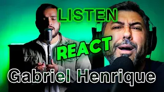 REAGINDO (REACT) a Gabriel Henrique - Listen | Análise Vocal por Rafa Barreiros