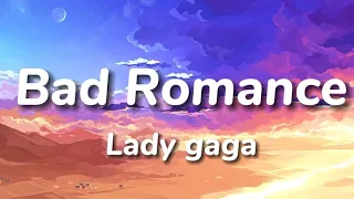 Lady Gaga-Bad Romance(Lyrics)