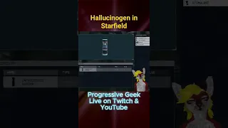 Hallucinogen from Fallout in Starfield LOL #gamestreamer #starfield #hallucinogen