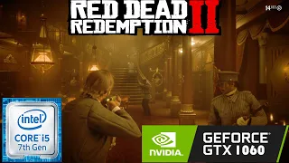 Red Dead Redemption 2 | i5-7500 | GTX 1060 6GB | 1080p60FPS OPTIMAL Settings | Part 6