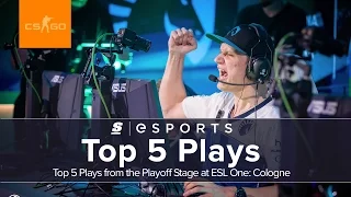 Top 5 Plays from the Playoff Stage at ESL One: Cologne
