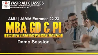 AMU | JMI | MBA GD & PI PREPARATION | DEMO SESSION | Yasir Ali Classes 2022-23