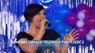 Koncert Gwiazd Telewizji TVS z Wodzisławia Śląskiego cz.2  już 15 stycznia w TVS