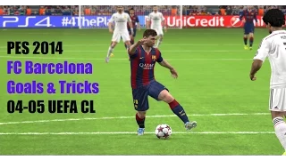 PES 2014 - Best Goals Compilation of FC Barcelona 04-05 CL