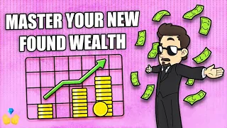 Managing Sudden Wealth : 10 Tips to Help You Survive and Thrive