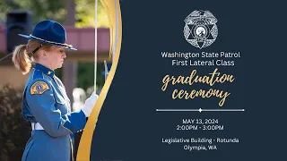 First Washington State Patrol Lateral Class Graduation Ceremony