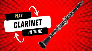 Stop playing out of tune: Clarinet intonation secrets that will blow your mind!
