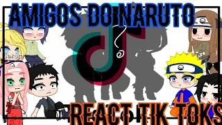 《☕🍜Amigos do Naruto+3 Convidados react:🎶Tik Toks🍜☕》[Contém SasuNaru/NaruSasu]