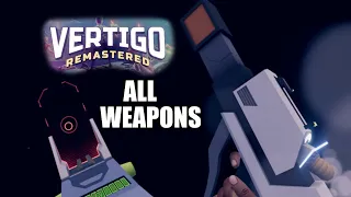 Vertigo Remastered | All Weapons & Reloads Showcase (+Sandbox DLC)
