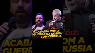 LULA DIZ QUE ACABARIA GUERRA COM CERVEJA #shorts