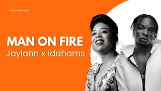 Idahams x Jaylann - MAN ON FIRE (North African Remix) (Lyrics / Paroles)