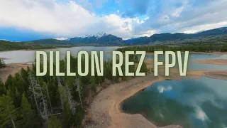 Dillon Reservoir FPV - CINEMATIC 4K
