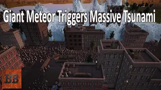 Apocalypse: Meteor Triggers Tsunami Destroying City - Ultimate Epic Battle Simulator 2 – UEBS 2