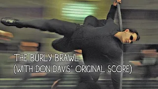 The Burly Brawl (with Don Davis' original score)